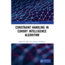Constraint Handling in Cohort Intelligence Algorithm