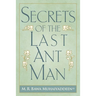 Secrets of the Last Ant Man