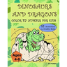 Dinosaurs and Dragons: Color by Number for Kids