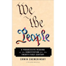 We the People: A Progressive Reading of the Constitution for the Twenty-First Century