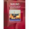 Macao Energy Policy, Laws and Regulation Handbook - Strategic Information and Regulations