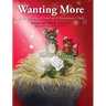 Wanting More: A Different Kind of Christmas Tale