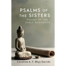 Psalms of the Sisters: Psalms of the Early Buddhists