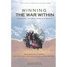 Winning the War Within: The Heart, the Self, Angels & Devils