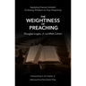 The Weightiness of Preaching: Applying Francis Grimké's Enduring Wisdom to Your Preaching