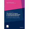 The Impact of Culture on Relationship Marketing in International Services: A Target Group-Specific Analysis in the Context of Banking Services
