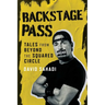 Backstage Pass: Tales from Beyond the Squared Circle