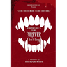 Forever Isn't Easy: The Vampire's Guide to Feelings