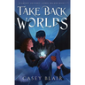 Take Back Worlds