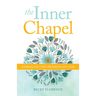 The Inner Chapel: Embracing the Promises of God