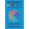Autonomic Compass: Finding Home in Your Nervous System