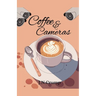 Coffee and Cameras