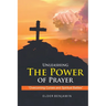 Unleashing The Power of Prayer