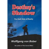 Destiny's Shadow