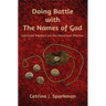 Doing Battle with the Names of God: Spiritual Warfare for the Reluctant Warrior