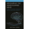 Measuring the Immeasurable Mind: Where Contemporary Neuroscience Meets the Aristotelian Tradition