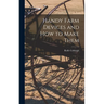 Handy Farm Devices and how to Make Them