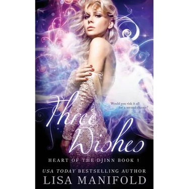Three Wishes