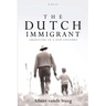 The Dutch Immigrant: Adjusting to a New Culture