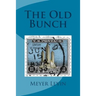 The Old Bunch