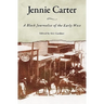 Jennie Carter: A Black Journalist of the Early West