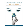 The Thinking Things