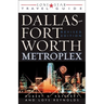 The Dallas Fort Worth Metroplex