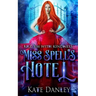 Miss Spell's Hotel