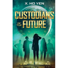 Custodians of the Future