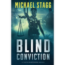 Blind Conviction