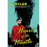 Heart of the Hustle