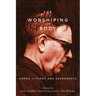 The Worshiping Body: Chenu, Liturgy and Sacraments