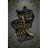 The Limit of the Lonely Man