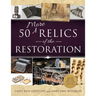 50 More Relics of the Restoration