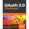 OAuth 2.0 Cookbook