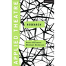 Applied Theatre: Research: Radical Departures