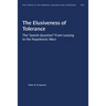 The Elusiveness of Tolerance: The "Jewish Question" from Lessing to the Napoleonic Wars