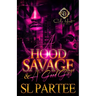 A Hood Savage & A Good Girl: An African American Romance