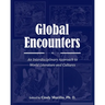 Global Encounters: An Interdisciplinary Approach to World Literature and Cultures