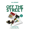 Off the Street: Legalizing Drugs
