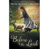 Before the Lark: A YA Western Novel