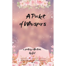 A Pocket of Whispers