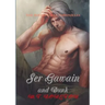 Ser Gawain and Dunk: The Round Table Chronicles
