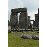 The Folklore Calendar - Regional Ceremonies of the British Isles
