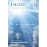 Dharma: Cornerstone of Indian Civilization