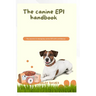 The Caninne Epi Handbook: The secrets to managing canine EPI with confidence