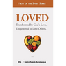 Loved: Transformed by God's Love, Empowered to Love Others.