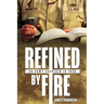 Refined by Fire: An Army Chaplain in Iraq