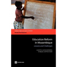 Education Reform in Mozambique: Lessons and Challenges