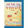 Mexican Village